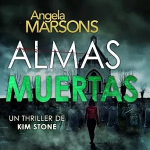 Almas-Muertas-Kim-Stone-6-Audiolibro-gratis