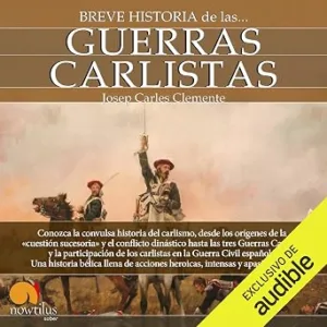 Breve-Historia-De-Las-Guerras-Carlistas-Audiolibro-Gratis