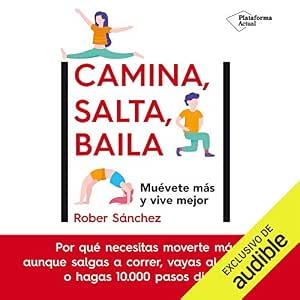 Camina-Salta-Baila-Muevete-Mas-Y-Vive-Mejor-Audiolibro-gratis