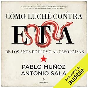 Como-Luche-Contra-ETA-De-Los-Anos-De-Plomo-Al-Caso-Faisan-Audiolibro-gratis