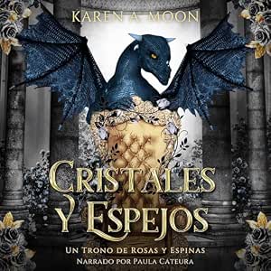 Cristales-Y-Espejos-Un-Trono-De-Rosas-Y-Espinas-Audiolibro-gratis
