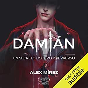 Damian-Un-Secreto-Oscuro-Y-Perverso-Audiolibro-gratis