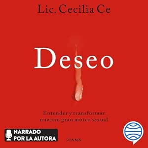 Deseo-Entender-Y-Transformar-Nuestro-Gran-Motor-Sexual-Audiolibro-gratis