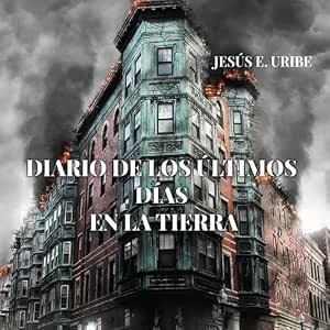 Diario-De-Los-Ultimos-Dias-En-La-Tierra-Audiolibro-gratis