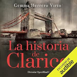 Division-OpenMind-La-Historia-De-Clarice-Audiolibro-Gratis