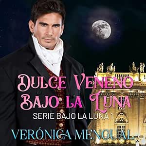 Dulce-Veneno-Bajo-La-Luna-Audiolibro-gratis