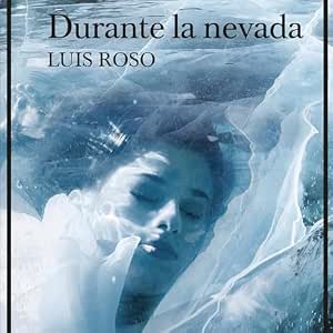 Durante-La-Nevada-Audiolibro-Gratis