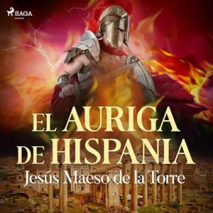 El-Auriga-De-Hispania-Audiolibro-Gratis