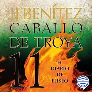 El-Diario-De-Eliseo-Caballo-De-Troya-11-Confesiones-Del-Segundo-Piloto-Audiolibro-gratis