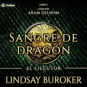 El-Ejecutor-Sangre-De-Dragon-Audiolibro-gratis