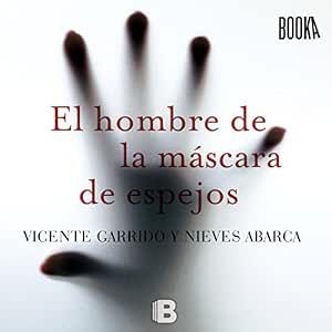 El-Hombre-de-la-Mascara-de-Espejos-Audiolibro-gratis