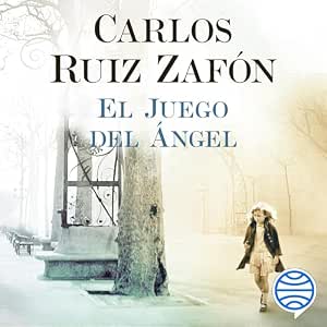 El-Juego-Del-Angel-Audiolibro-Gratis