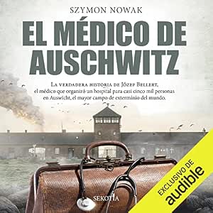 El-Medico-De-Auschwitz-Audiolibro-Gratis