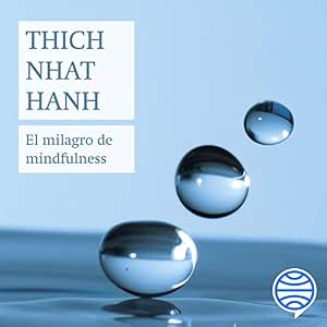 El-Milagro-De-Mindfulness-Audiolibro-Gratis