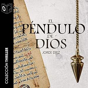 El-Pendulo-De-Dios-Audiolibro-gratis