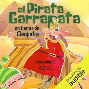 El-Pirata-Garrapata-En-Tierras-De-Cleopatra-Audiolibro-Gratis