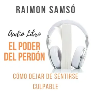 El-Poder-Del-Perdon-Audiolibro-Gratis