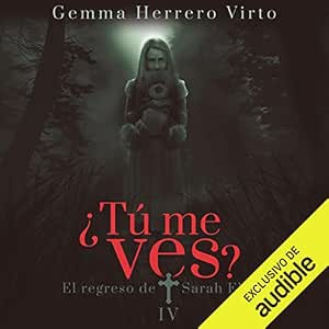 El-Regreso-De-Sarah-Ellen-Tu-Me-Ves-Audiolibro-Gratis