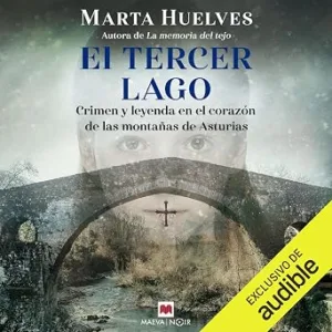 El-Tercer-Lago-Crimen-Y-Leyenda-En-El-Corazon-De-Las-Montanas-De-Asturias-Audiolibro-Gratis