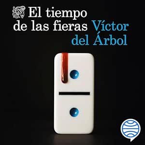 El-Tiempo-De-Las-Fieras-Audiolibro-gratis