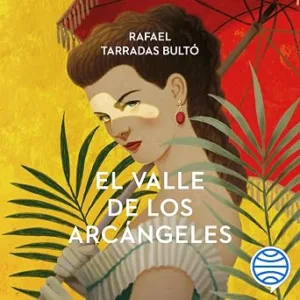 El-Valle-De-Los-Arcangeles-Audiolibro-Gratis