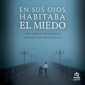 En-Sus-Ojos-Habitaba-El-Miedo-Audiolibro-gratis