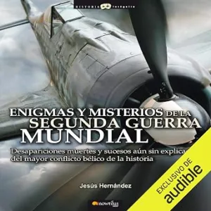 Enigmas-Y-Misterios-De-La-Segunda-Guerra-Mundial-Audiolibro-gratis