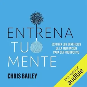 Entrena-Tu-Mente-Audiolibro-Gratis