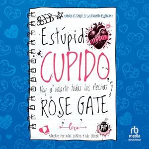 Estupido-Cupido-Voy-A-Volarte-Todas-Las-Flechas-Audiolibro-gratis