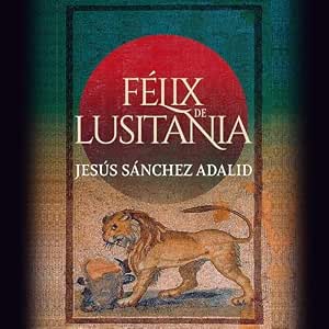 Felix-De-Lusitania-Audiolibro-Gratis
