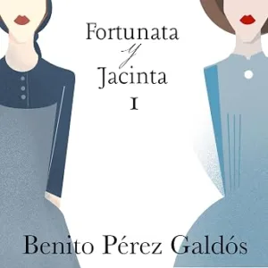 Fortunata-Y-Jacinta-Audiolibro-gratis