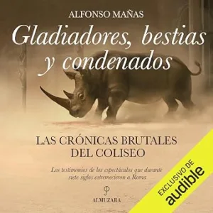 Gladiadores-Bestias-Y-Condenados-Las-Cronicas-Brutales-Del-Coliseo-Audiolibro-gratis