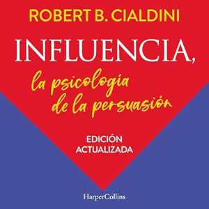Influencia-La-Psicologia-De-La-Persuasion-Audiolibro-gratis