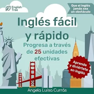 Ingles-Facil-Y-Rapido-Progresa-A-Traves-De-25-Unidades-Efectivas-Audiolibro-gratis