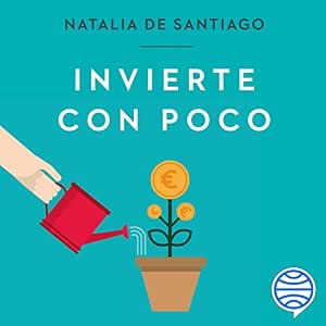 Invierte-Con-Poco-Haz-Que-Tu-Dinero-Crezca-Audiolibro-gratis