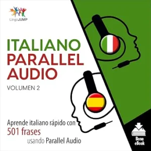 Italiano-Parallel-Audio-Aprende-Italiano-Rapido-Con-501-Frases-Usando-Parallel-Audio-Audiolibro-gratis