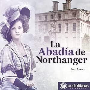 La-Abadia-De-Northanger-Audiolibro-gratis