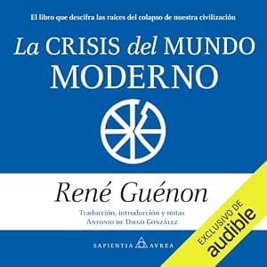 La-Crisis-Del-Mundo-Moderno-Audiolibro-Gratis