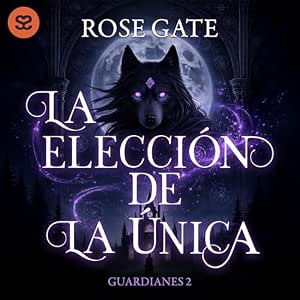 La-Eleccion-de-la-Unica-Audiolibro-gratis