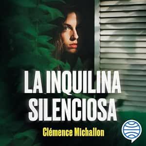 La-Inquilina-Silenciosa-Audiolibro-Gratis