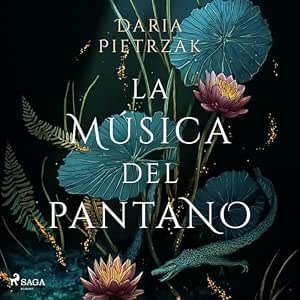 La-Musica-Del-Pantano-Audiolibro-Gratis