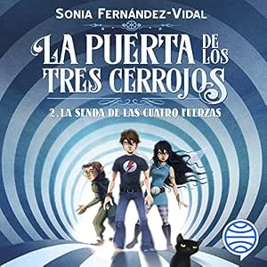La-Puerta-De-Los-Tres-Cerrojos-La-Senda-De-Las-Cuatro-Fuerzas-Audiolibro-gratis