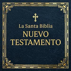La-Santa-Biblia-Nuevo-Testamento-Audiolibro-gratis