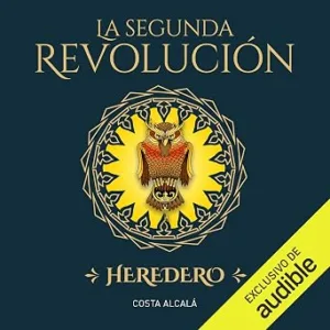 La-Segunda-Revolucion-Heredero-Audiolibro-gratis