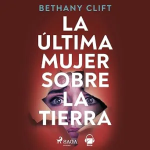 La-Ultima-Mujer-Sobre-La-Tierra-Audiolibro-gratis