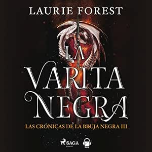 La-Varita-Negra-Las-Cronicas-De-La-Bruja-Negra-Audiolibro-gratis