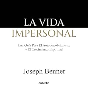 La-Vida-Impersonal-Audiolibro-Gratis
