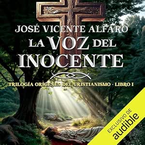 La-Voz-Del-Inocente-Misterio-En-Galilea-Origenes-Del-Cristianismo-Audiolibro-Gratis