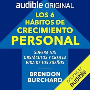 Los-6-Habitos-De-Crecimiento-Personal-Audiolibro-Gratis