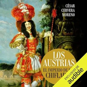 Los-Austrias-El-Imperio-De-Los-Chiflados-Audiolibro-gratis